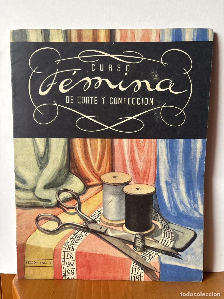 Libros: CURSO FEMINA DE CORTE Y CONFECCION. LECCION 8. CCC - TDK259