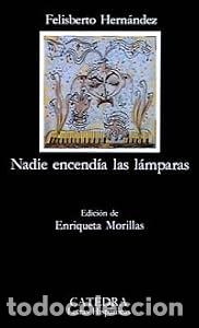 Libros: Nadie encend&iacute;a las l&aacute;mparas - Felisberto Hern&aacute;ndez