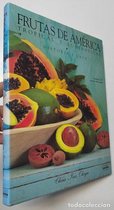 Libros: Frutas de Am&eacute;rica tropical y subtropical. Historia y usos - Clara In&eacute;s Olaya