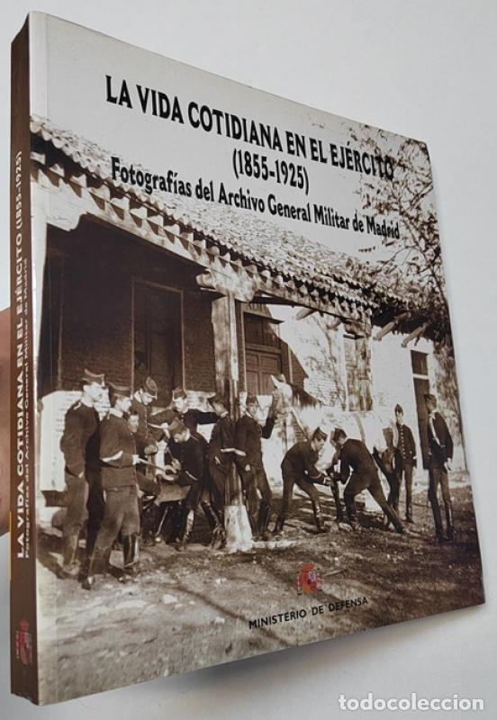 Libros: La vida cotidiana en el ej&eacute;rcito (1855-1925) - - Foto 1