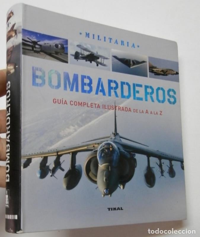 Libros: Bombarderos (Tikal, s.f. R&uacute;stica. 16,5x18,5 cm. 256pp) -