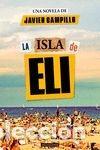 Libros: LA ISLA DE ELI - Campillo, Javier - Foto 1