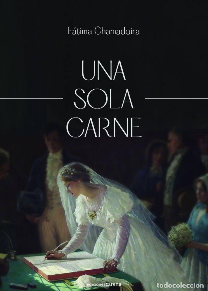 books: UNA SOLA CARNE - Chamadoira, F&aacute;tima