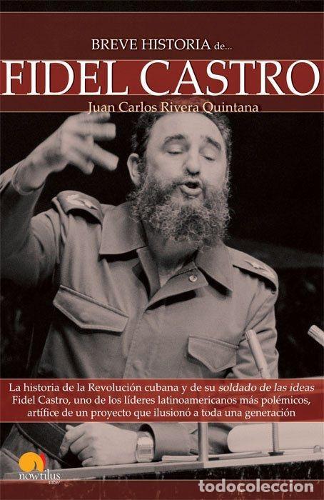 B&uuml;cher: BREVE HISTORIA DE FIDEL CASTRO - Rivera Quintana, Juan Carlos