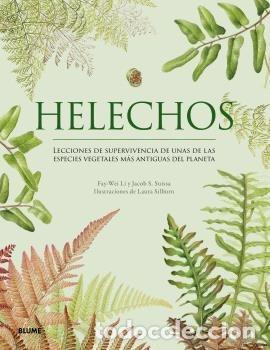 B&uuml;cher: HELECHOS. LECCIONES DE SUPERVIVENCIA DE UNAS DE LAS ESPECIES VEGETALES M&Aacute;S ANTIGUAS DEL PLANETA - FA