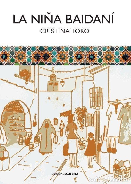 Libros: LA NI&Ntilde;A BAIDAN&Iacute; - Toro, Cristina - Foto 1