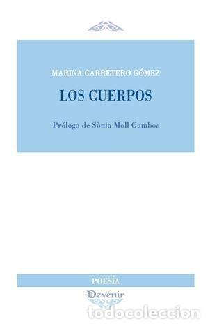 Livros em segunda m&atilde;o: LOS CUERPOS - CARRETERO G&Oacute;MEZ, MARINA