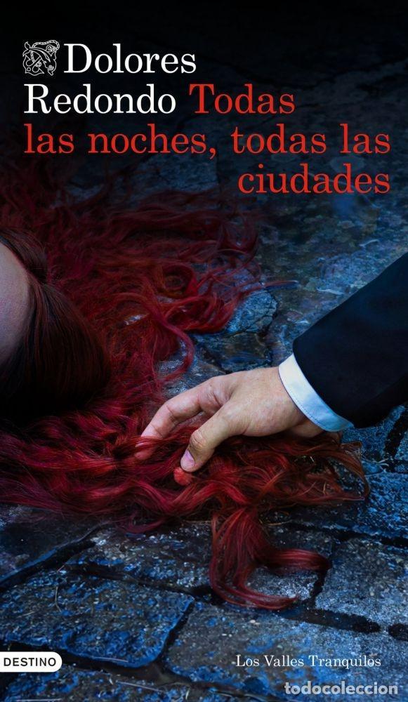 books: TODAS LAS NOCHES, TODAS LAS CIUDADES - REDONDO, DOLORES
