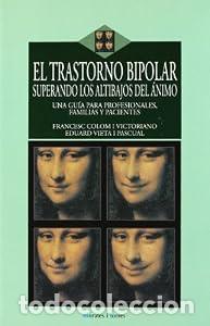 Libros: El trastorno bipolar. Superando los altibajos del &aacute;nimo. Una gu&iacute;a para profesionales, familias y pac