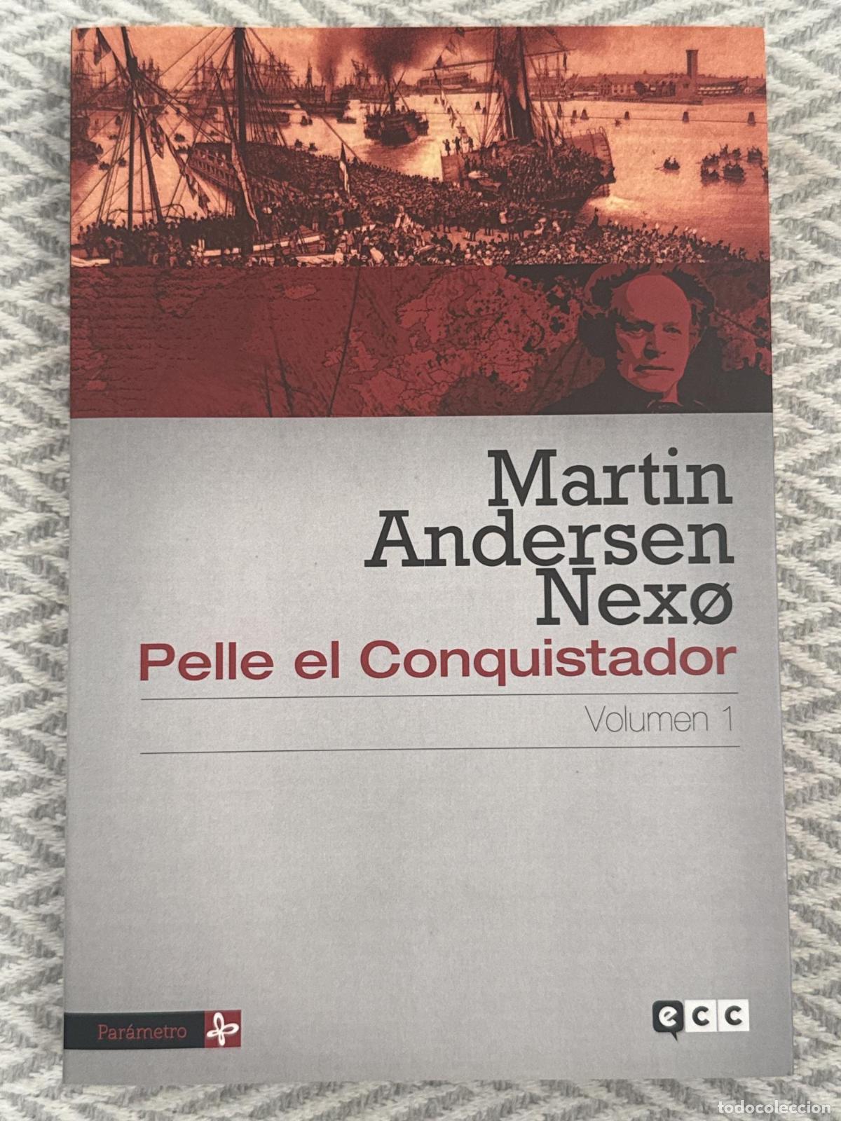 Libros: Pelle el conquistador. Volumen I. Ni&ntilde;ez - Martin Andersen Nexo
