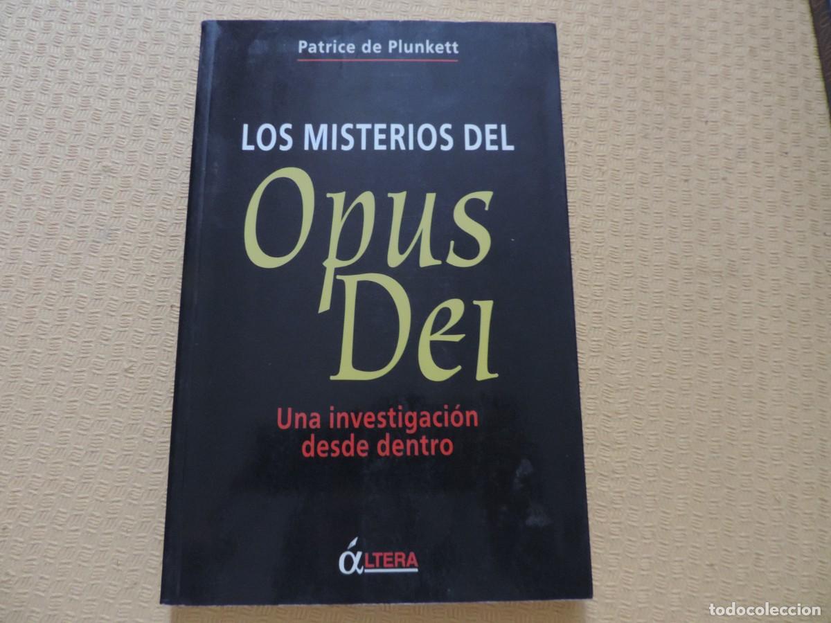 Libros: Los Misterios del Opus Deu. Una investigaci&oacute;n desde dentro (Patrice de Plunkett) Ed. &Aacute;ltera