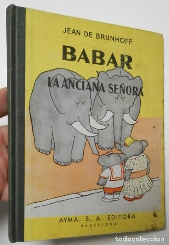 Libros: Babar y la anciana se&ntilde;ora - Jean De Brunhoff