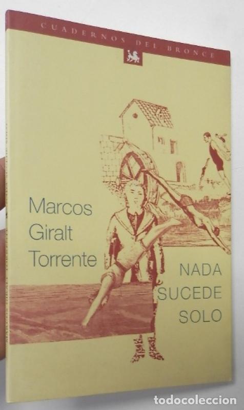 Libros: Nada sucede solo - Giralt Torrente, Marcos - Foto 1