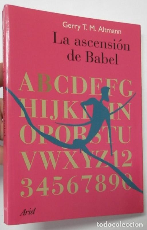 Libros: La ascensi&oacute;n de Babel - Altmann, Gerry T.m.