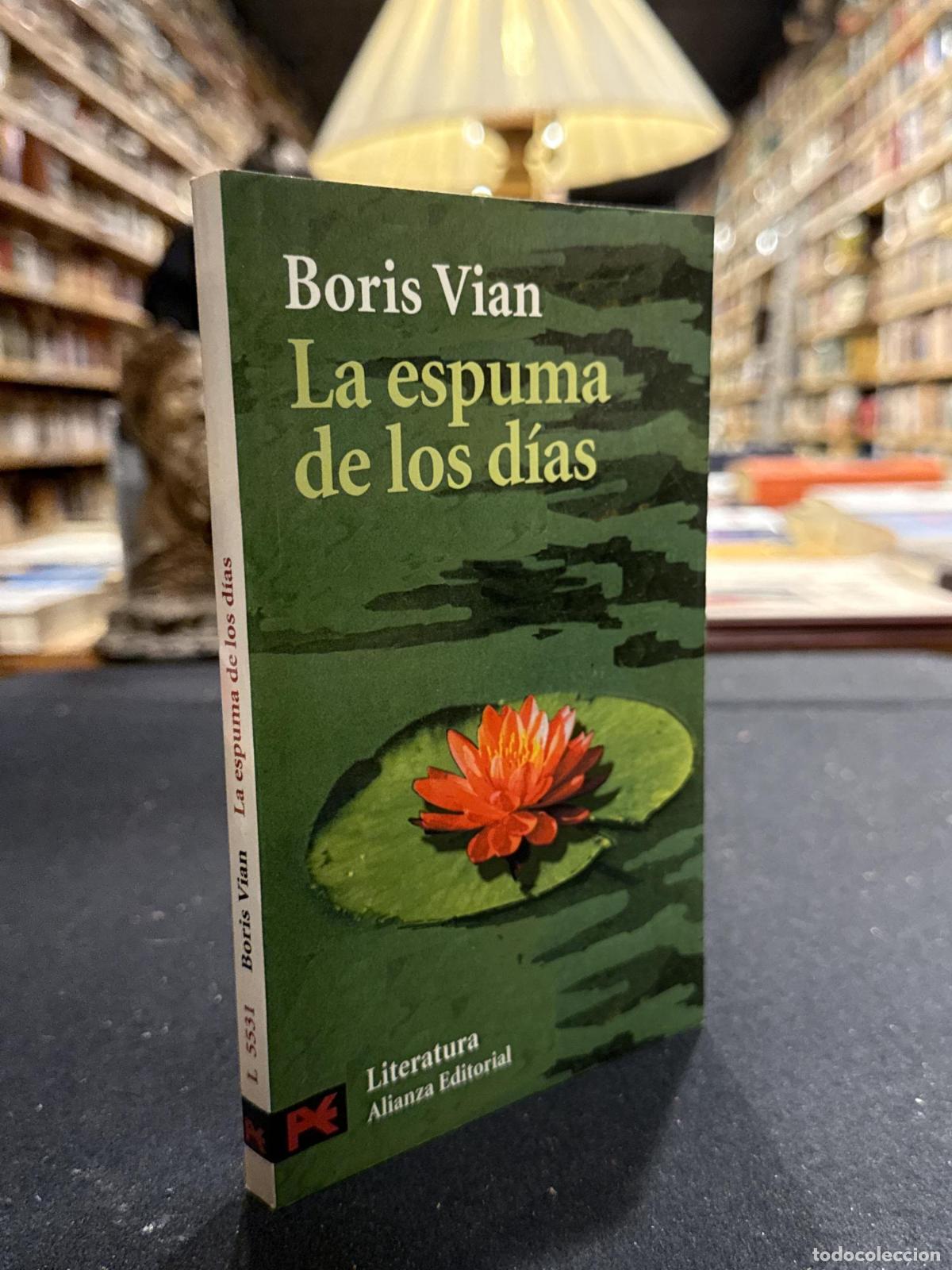 La Espuma De Los Dias - Boris Vian