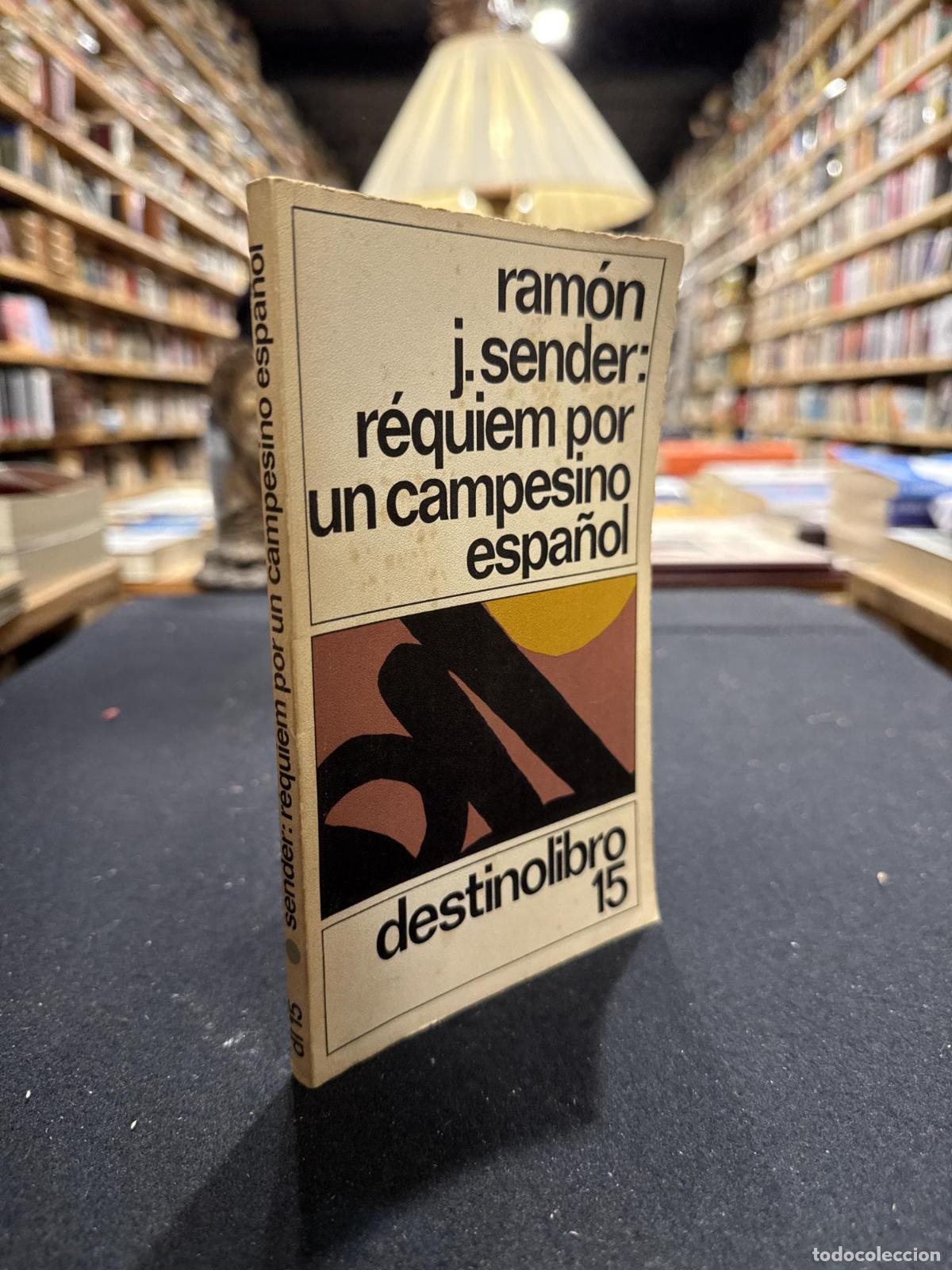 B&uuml;cher: R&eacute;quiem por un campesino espa&ntilde;ol - Ram&oacute;n J. Sender