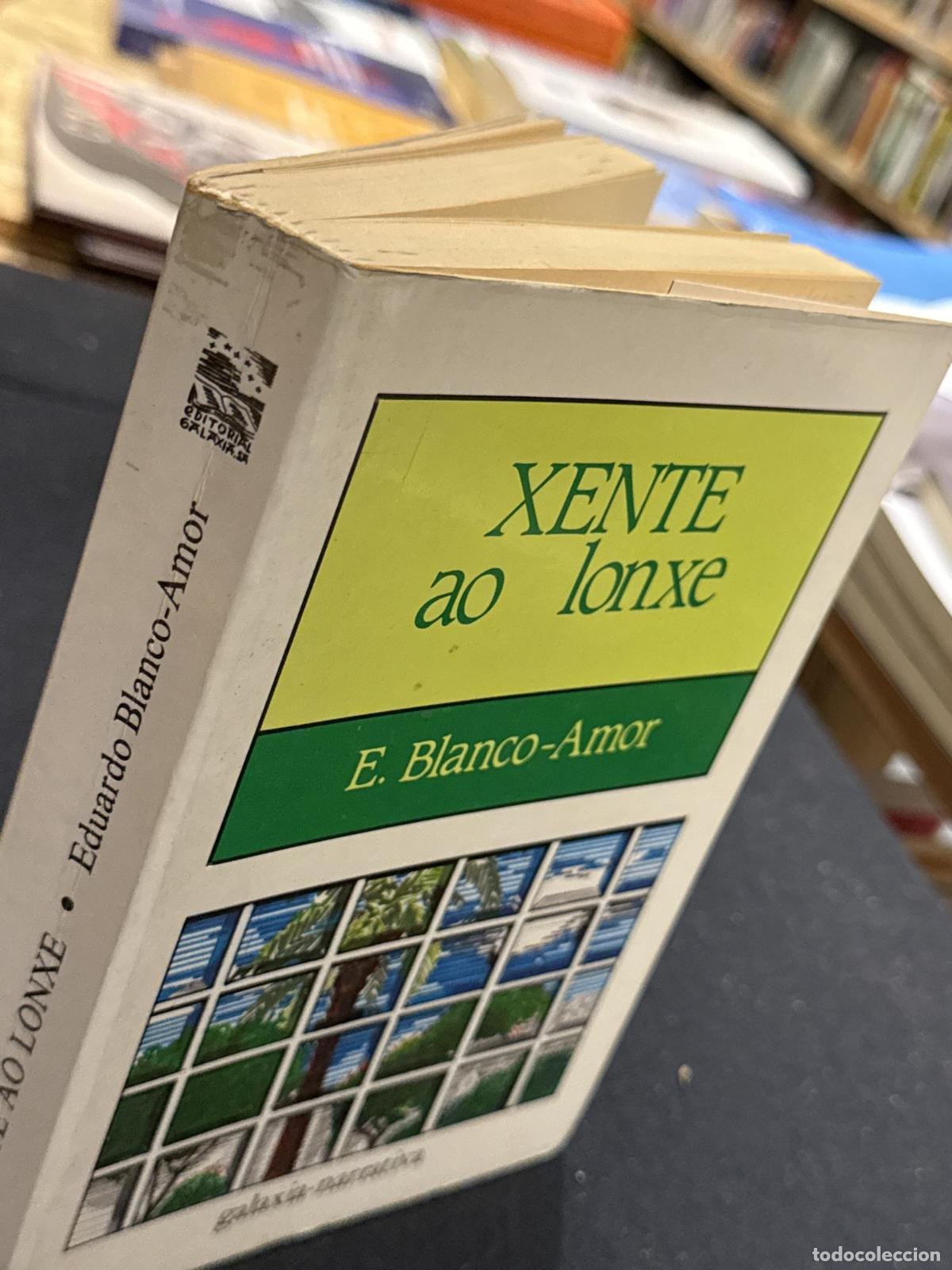 Libros: Xente ao lonxe - Eduardo Blanco-Amor - Foto 3