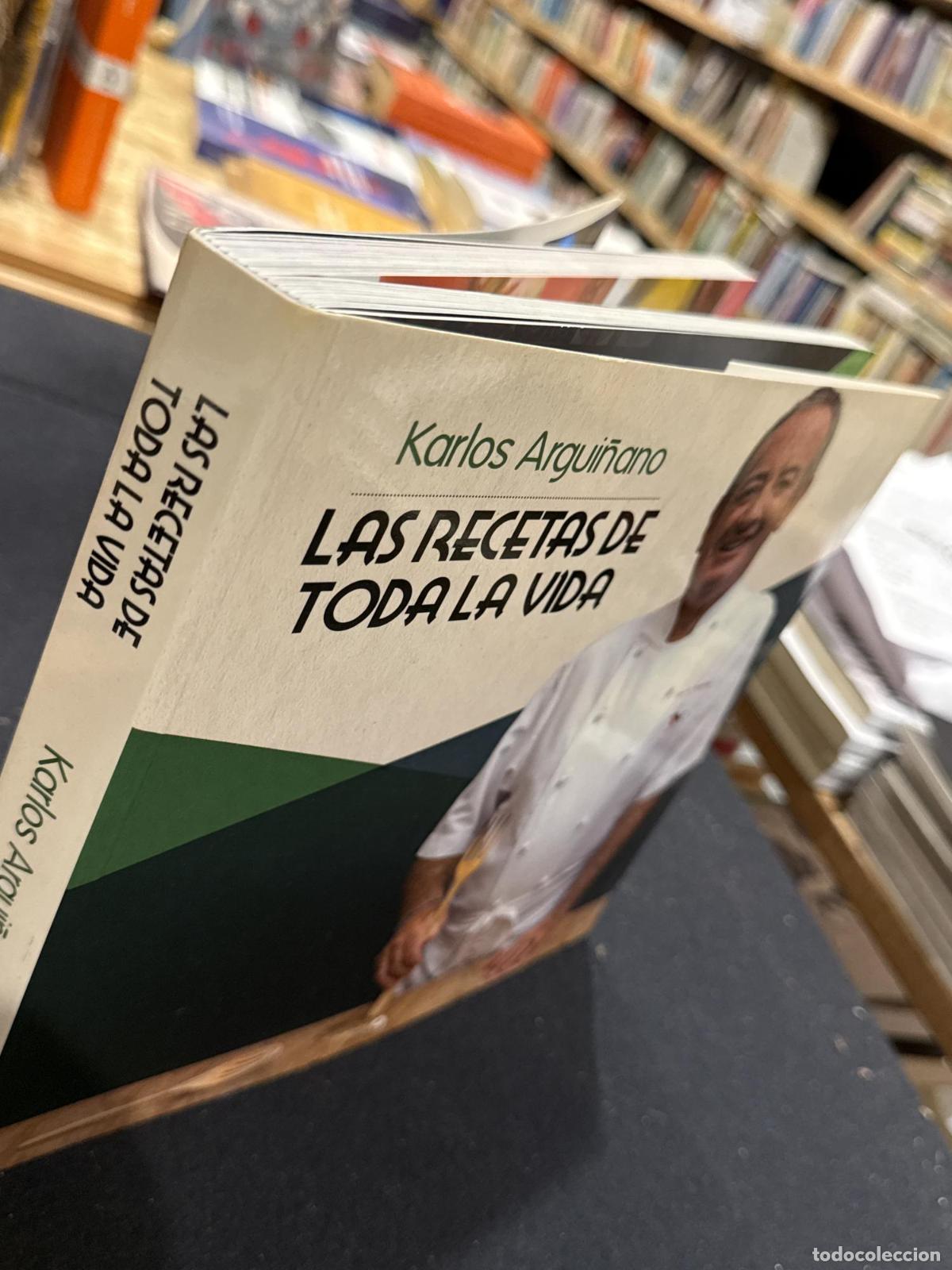 Libros: Las Recetas de Toda la Vida - Karlos Argui&ntilde;ano - Foto 3