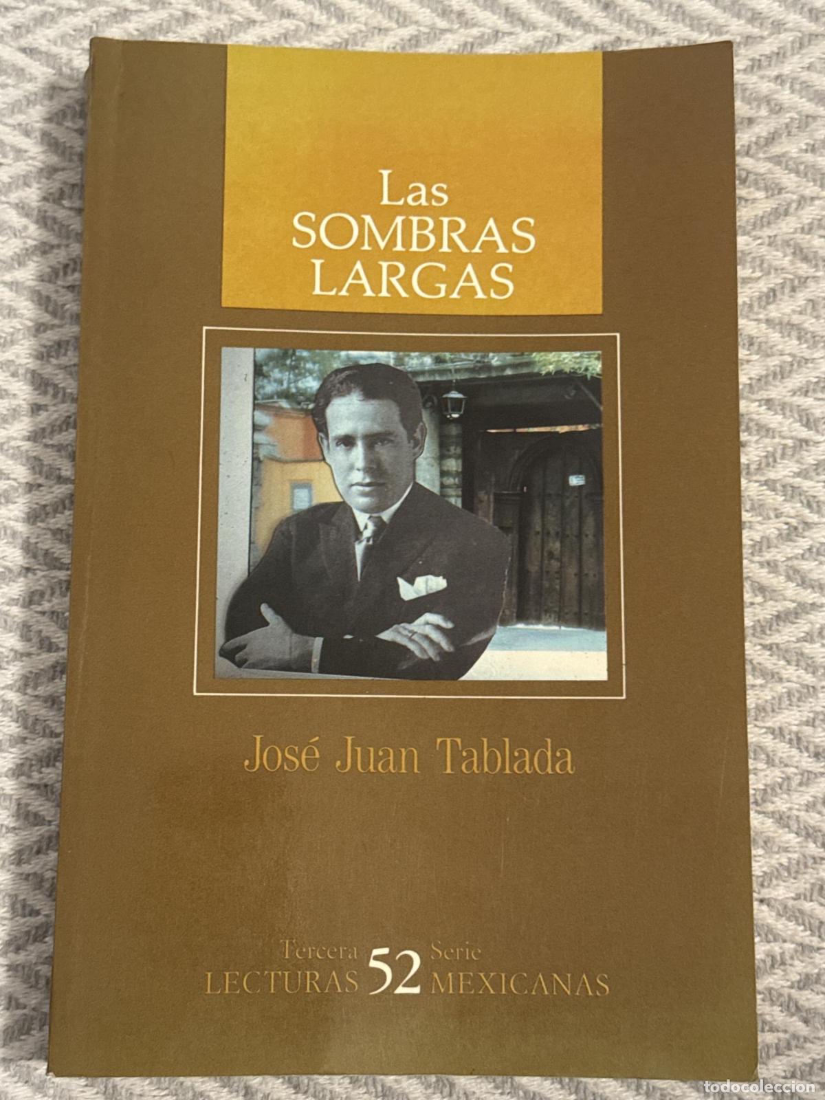 Libros: Las sombras largas - Jos&eacute; Juan Tablada - Foto 1