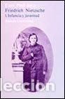 Libros: FRIEDRICH NIETZSCHE. 1-Infancia y juventud - Curt Paul Janz