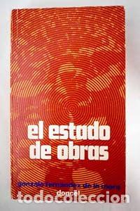 Libros: EL ESTADO DE OBRAS. - Fern&aacute;ndez de la Mora, Gonzalo
