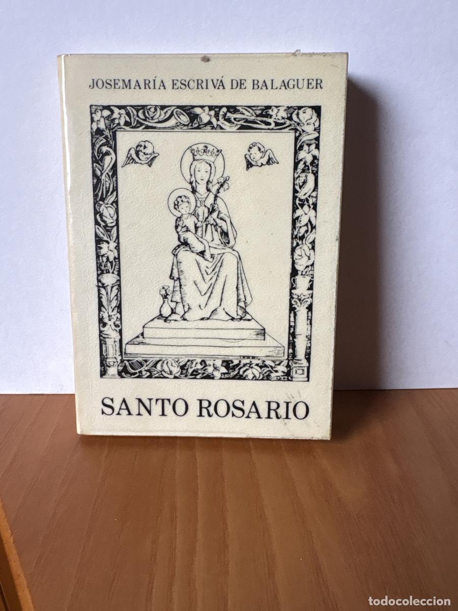 Libros: SANTO ROSARIO - Escriv&aacute; De Balaguer, Josemar&iacute;a TDK807