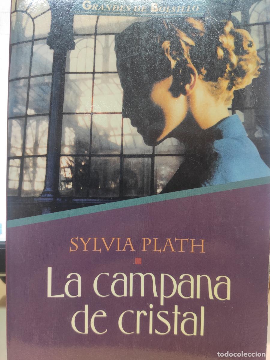 Libros: La campana de cristal - Sylvia Plath
