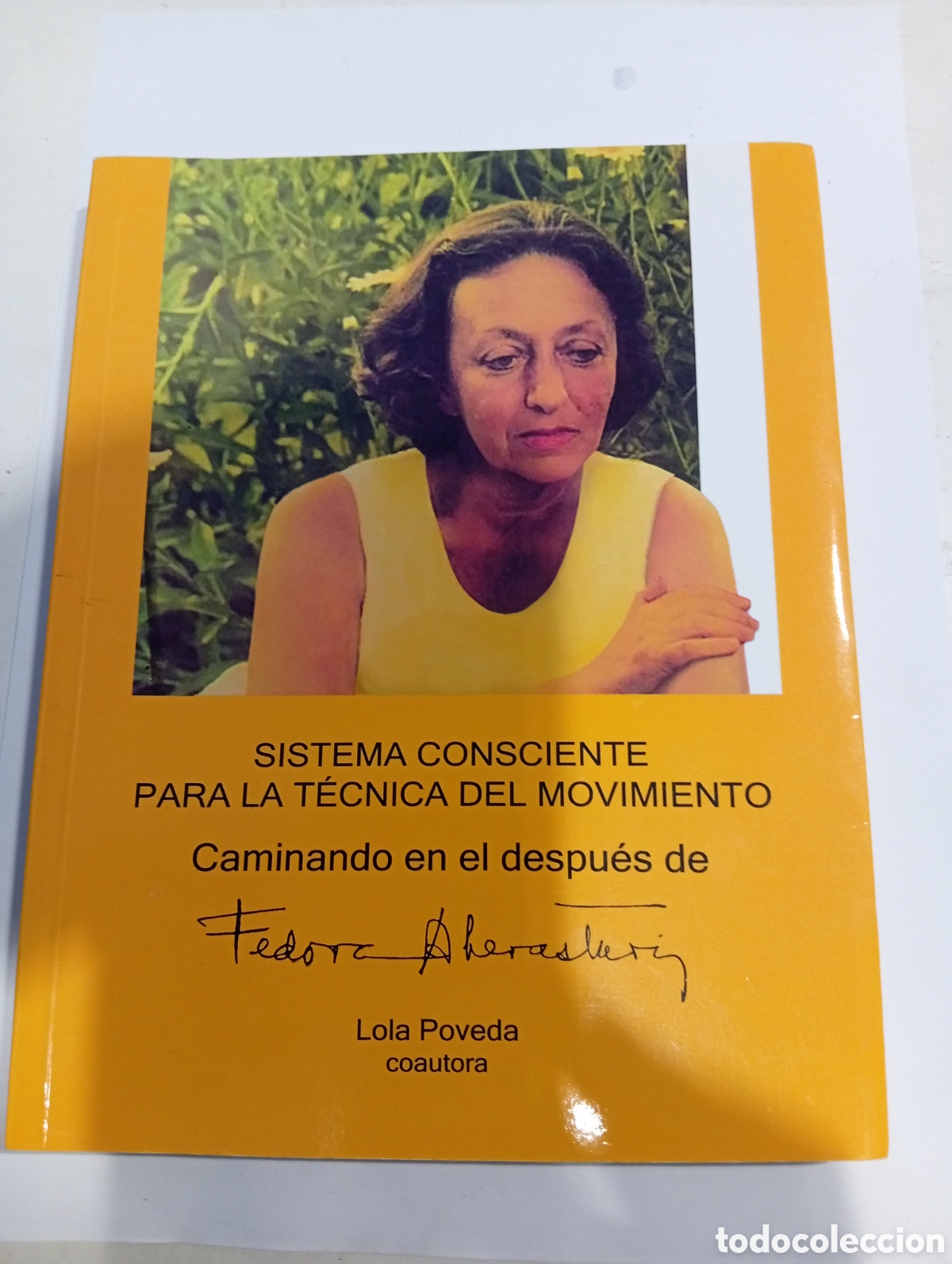 Libros: Sistema consciente para la t&eacute;cnica del movimiento Fedora Aberasturi Coautora Lola Poveda