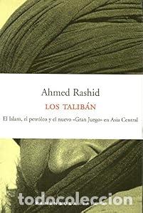 Libros: Los talib&aacute;n - Ahmed Rashid