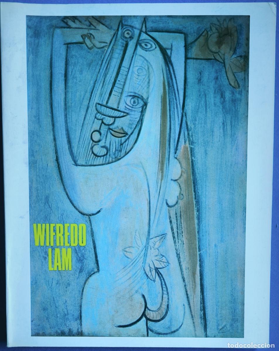 Libros: Exposici&oacute;n Antol&oacute;gica &rdquo;Homenaje a Wifredo Lam&rdquo; 1902-1982 -