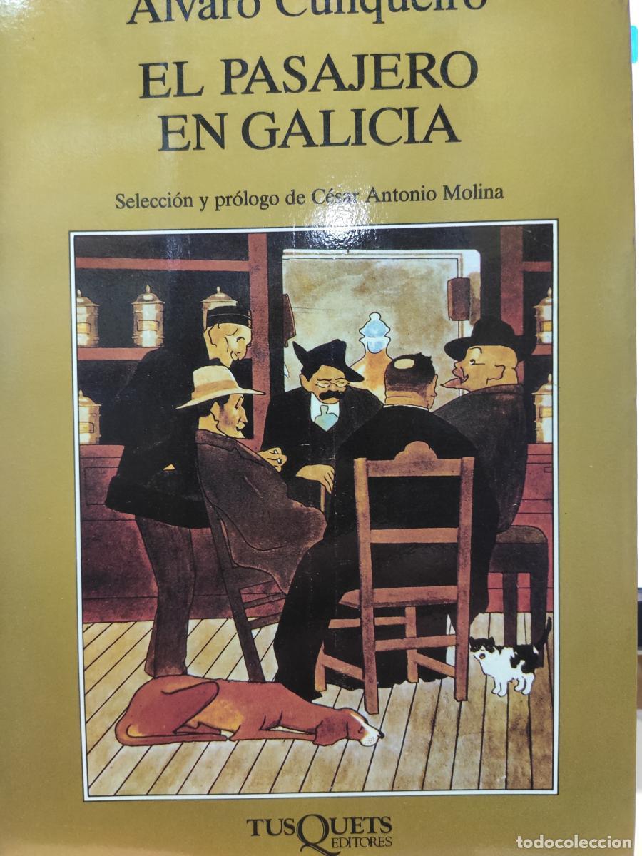 Libros: El pasajero en Galicia - &Aacute;lvaro Cunqueiro