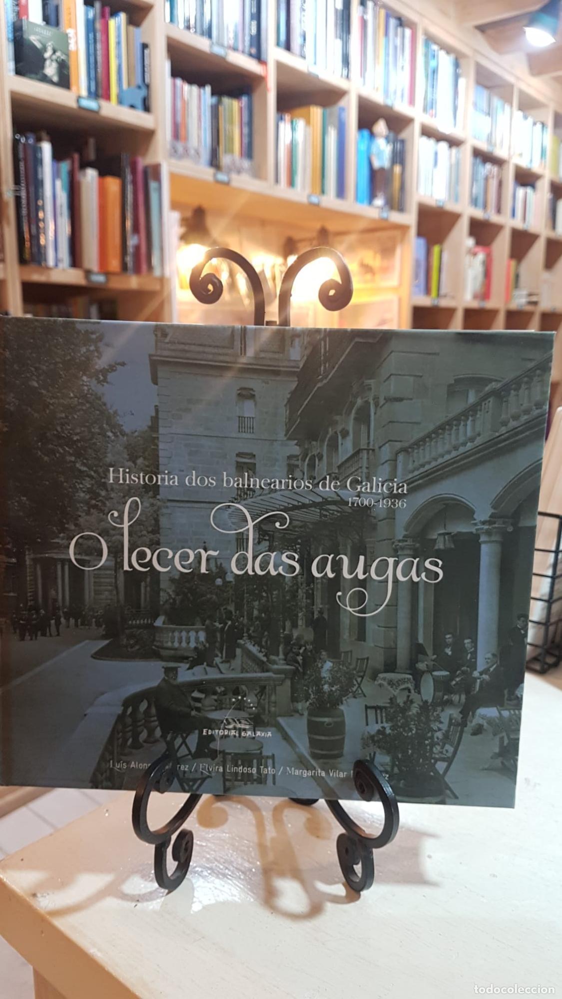 Libros: Lecer das augas,o.historia dos balnearios galicia 1700-1936 -