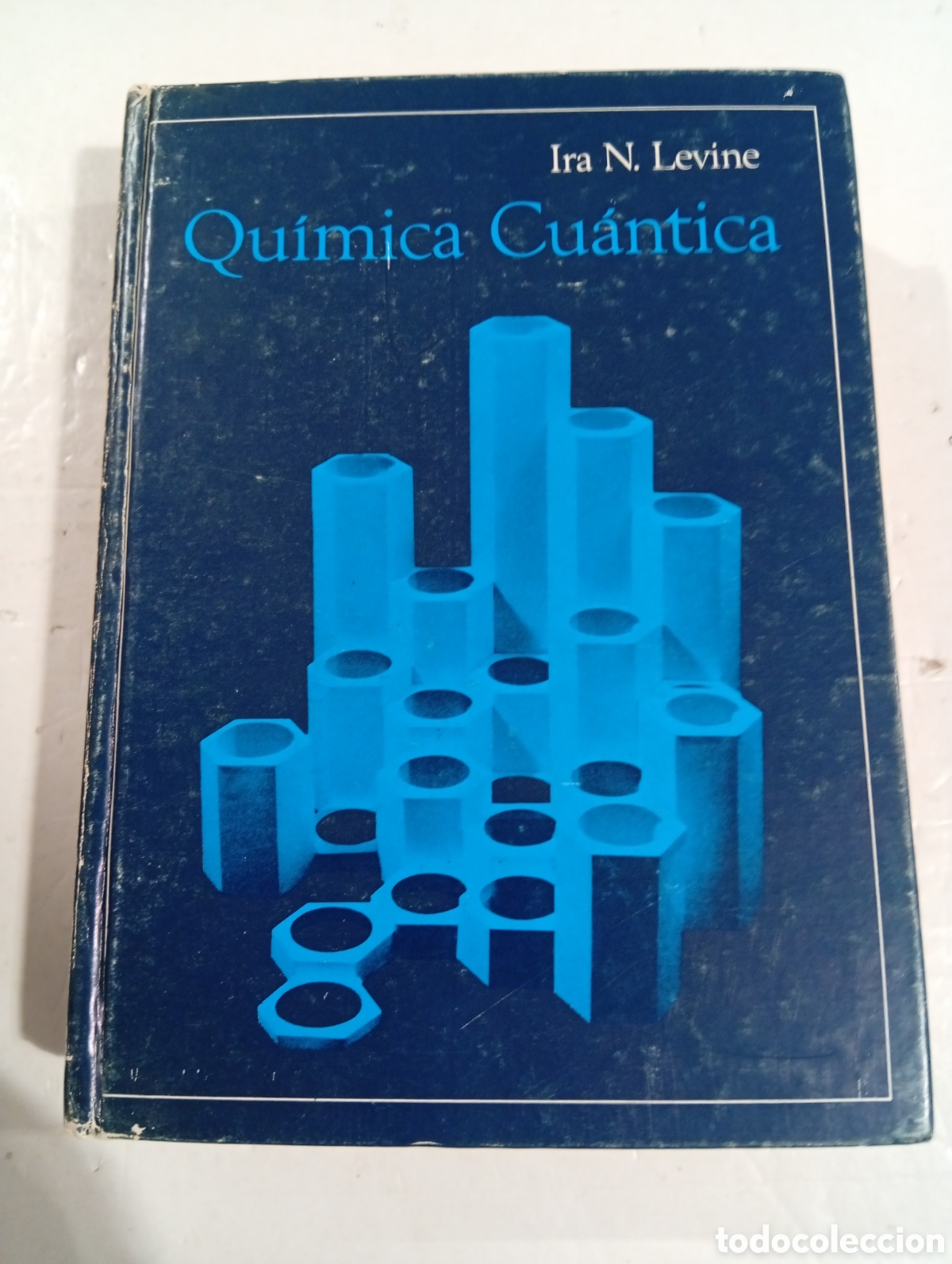 Libros: Qu&iacute;mica cu&aacute;ntica Ira N. Levine