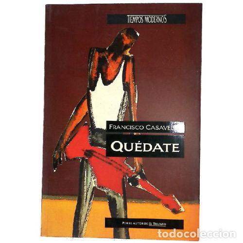 Libros: QUEDATE - FRANCISCO CASAVELLA - Foto 1