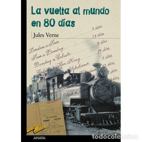 Libros: LA VUELTA AL MUNDO EN 80 DIAS - JULIO VERNE