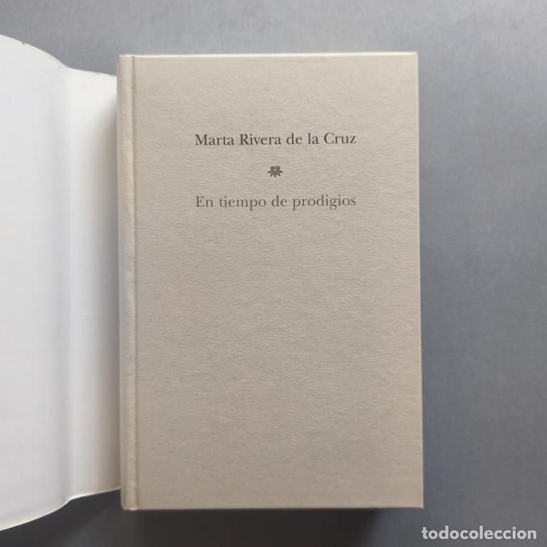 Libros: En Tiempo de Prodigios.(Ejemplar dedicado). - Rivera de la Cruz, Marta. - Foto 3
