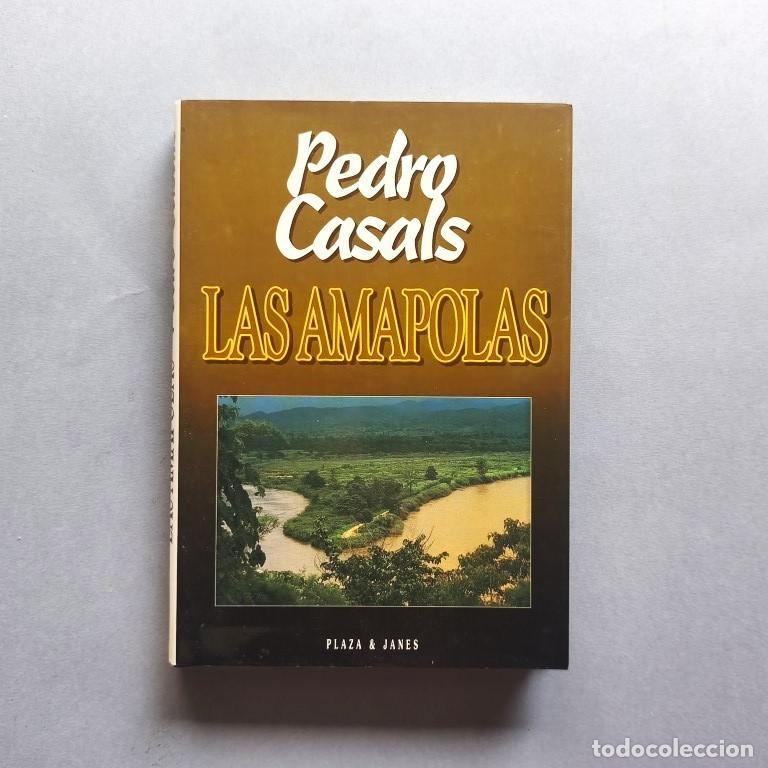 Libros: Las Amapolas. (Ejemplar dedicado). - Casals, Pedro. - Foto 2