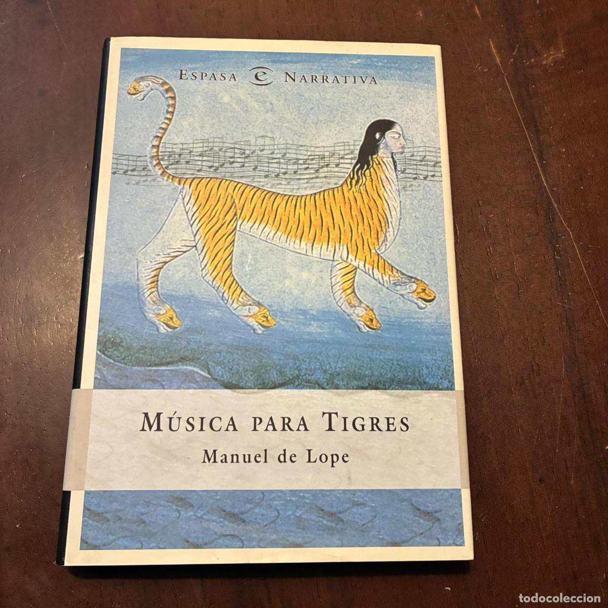 Libros: M&uacute;sica para tigres - Manuel de Lope - Foto 1