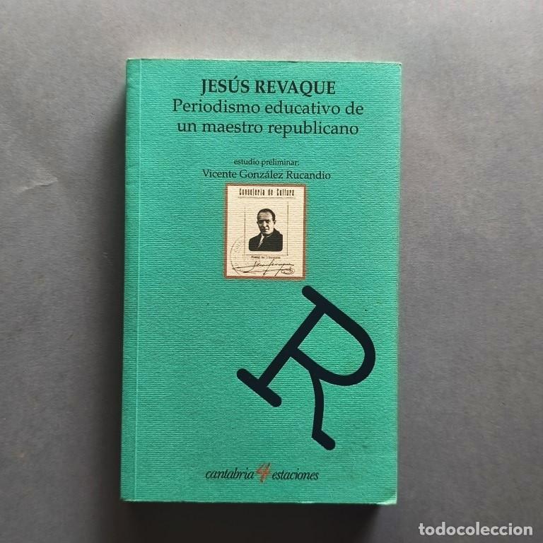 Libros: Periodismo educativo de un maestro republicano (1922-1936) Estudio preliminar de Vicente Gonz&aacute;lez Ru
