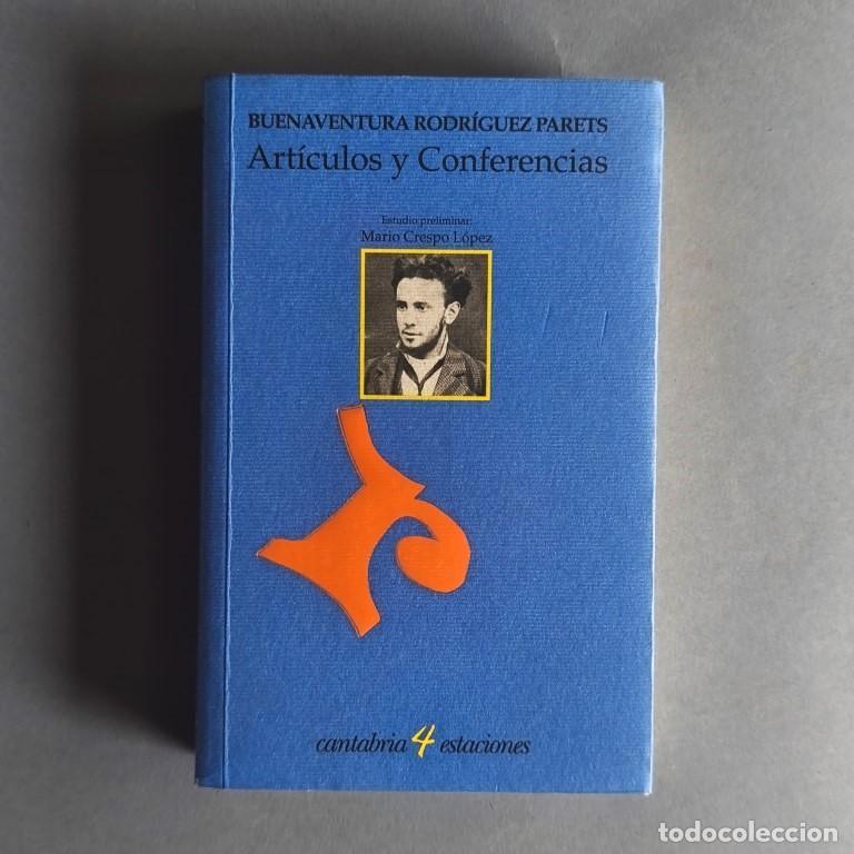 Libri di seconda mano: Art&iacute;culos y Conferencias. Estudio preliminar: Mario Crespo L&oacute;pez. (Ejemplar dedicado). - Rodr&iacute;guez P