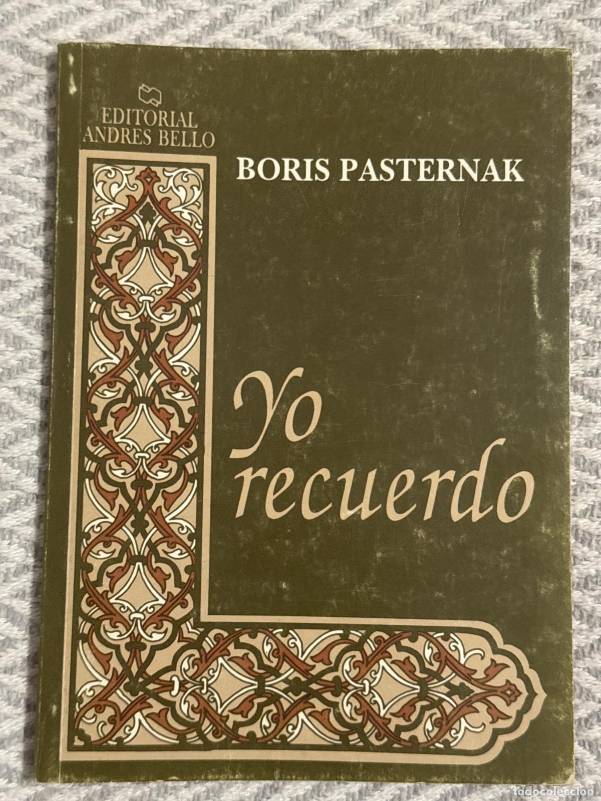 Libros: Yo recuerdo. Ensayo de una autobiograf&iacute;a - Boris Pasternak