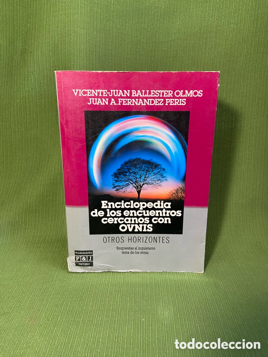 Libros: Enciclopedia de los encuentros cercanos con OVNIS. Otros horizontes. Plaza & Jan&eacute;s. 1&ordf; edici&oacute;n.