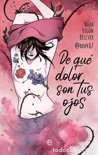 Libros: De qu&eacute; dolor son tus ojos- 9788491647409 - Foto 1