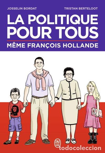 Libros: La politique pour tous: M&ecirc;me Fran&ccedil;ois Hollande- 9782290079287