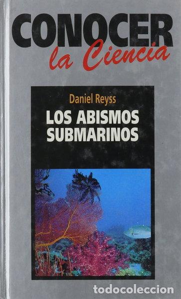 B&uuml;cher: Los abismos submarinos- 9788447302987
