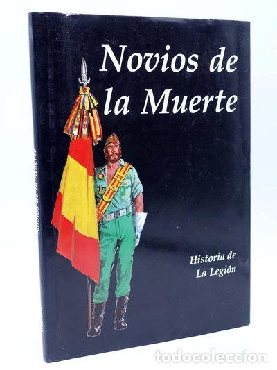 Libros: Novios de la Muerte. Historia de la Legi&oacute;n- 9788486651008