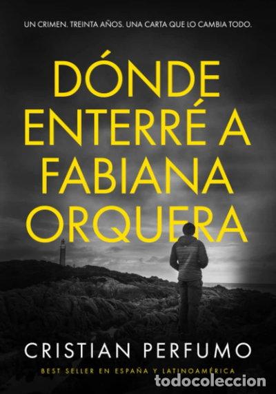 Libri di seconda mano: D&oacute;nde enterr&eacute; a Fabiana Orquera- 9789872697822