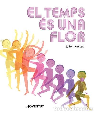 Libros: El temps &eacute;s una flor- 9788426148469