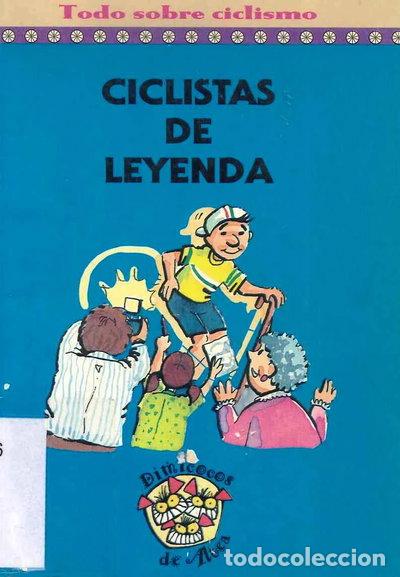 Libros: Ciclistas de leyenda- 9788437245607