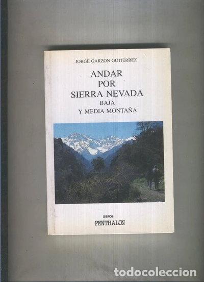 Libros: Andar por Sierra Nevada- 9788479550295